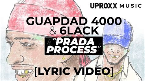 prada process 6lack lyrics|Guapdad 4000 – Prada Process Lyrics .